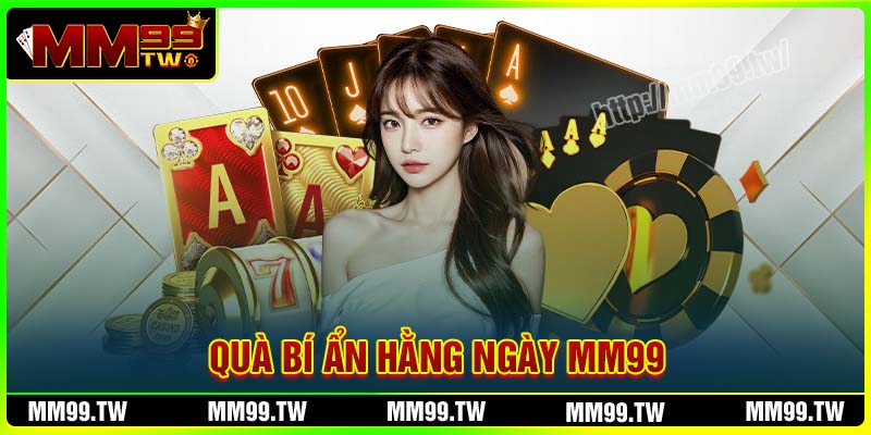 Nội dung quà tặng bí ẩn từ MM99
